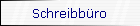 Schreibb�ro